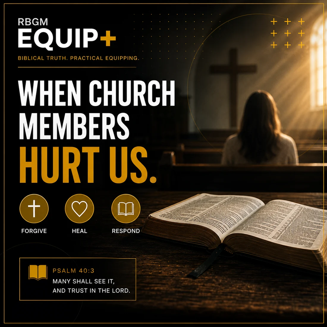 When Church Members Hurt Us